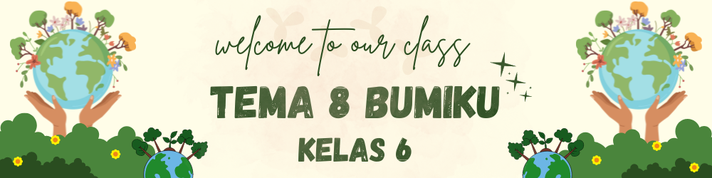 Kelas 6-Tema 8-Semeter 2-GuruJumiarsi